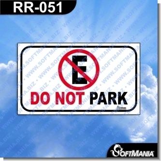 Read full article Premade Sign - DO NOT PARK Read full article Premade Sign - DO NOT PARK