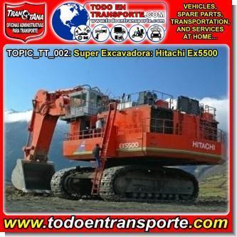 Lee el articulo completo Super Excavadora: Hitachi Ex5500
